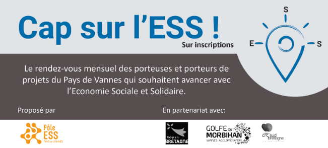 CAP sur l’ESS, le rendez vous pour les porteuses et porteurs de projet ESS du Pays de Vannes!