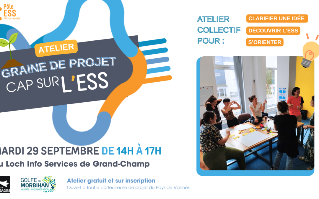Graine de Projet, Cap Sur l&rsquo;ESS – 29 Septembre 2026